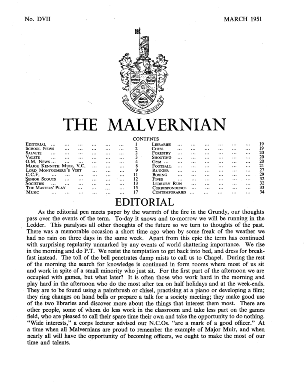 The Malvernian Contents Editorial 1 Libraries 19 School News 2 Chess 19 Salvete 2 Forestry 20 Valete 3 Shooting 20 O.M