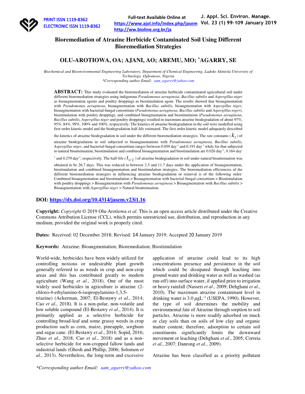 Bioremediation of Atrazine Herbicide Contaminated Soil Using Different Bioremediation Strategies OLU-AROTIOWA, OA