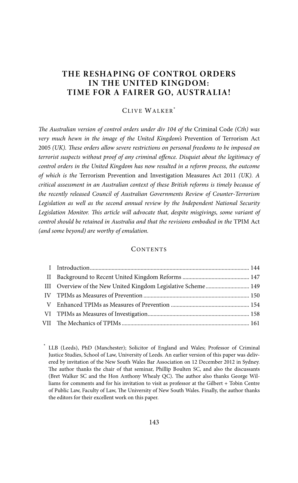 The Reshaping of Control Orders in the United Kingdom: Time for a Fairer Go, Australia!