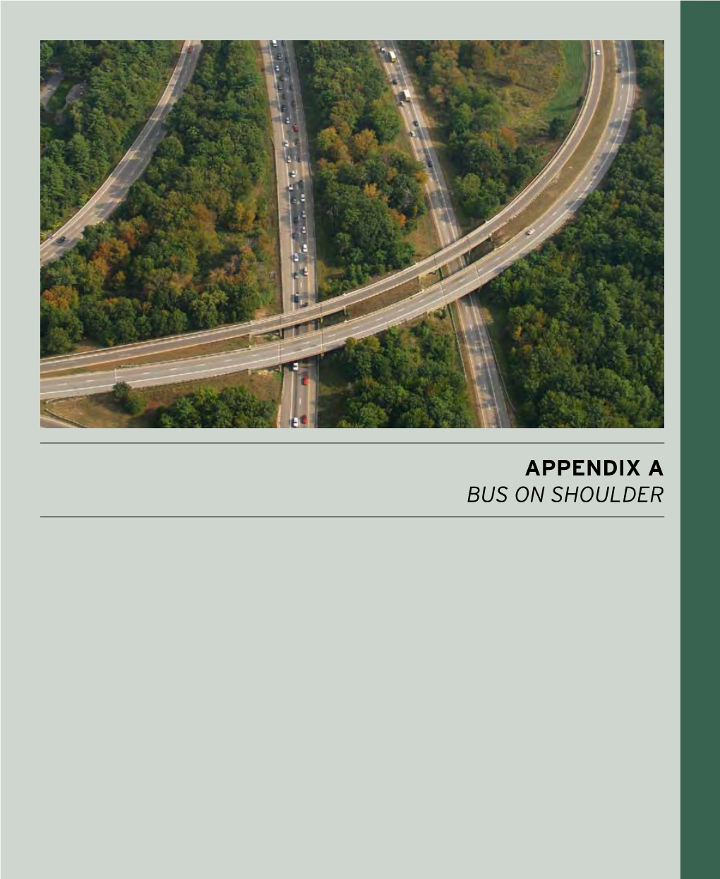 Appendix a Bus on Shoulder APPENDIX a I-93 Corridor Multi-Modal Transit Investment Study Bus on Shoulder