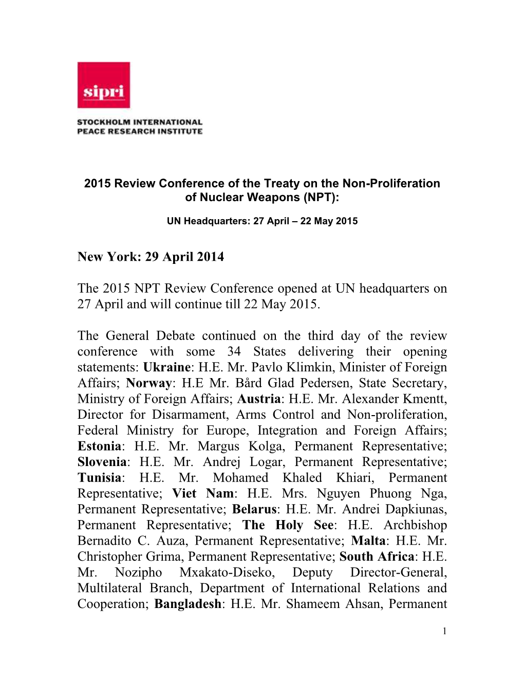 29 April 2014 the 2015 NPT Review Conference Opened at UN