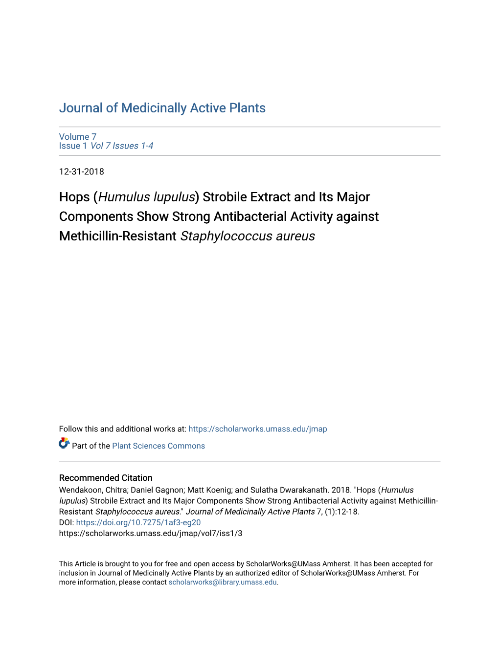 Humulus Lupulus) Strobile Extract and Its Major Components Show Strong Antibacterial Activity Against Methicillin-Resistant Staphylococcus Aureus