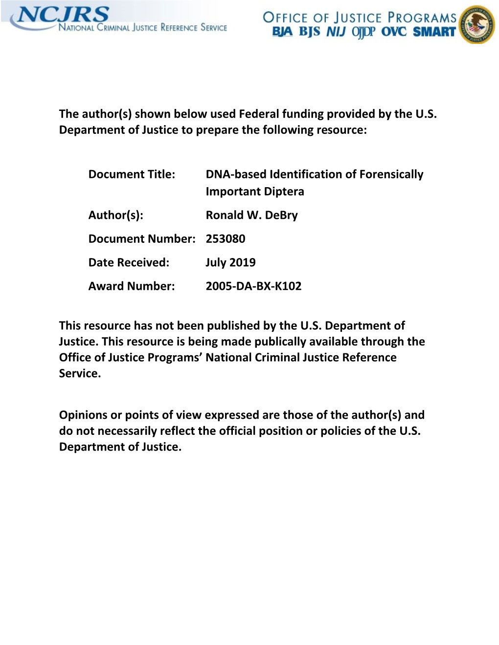 DNA-Based Identification of Forensically Important Diptera Author(S): Ronald W