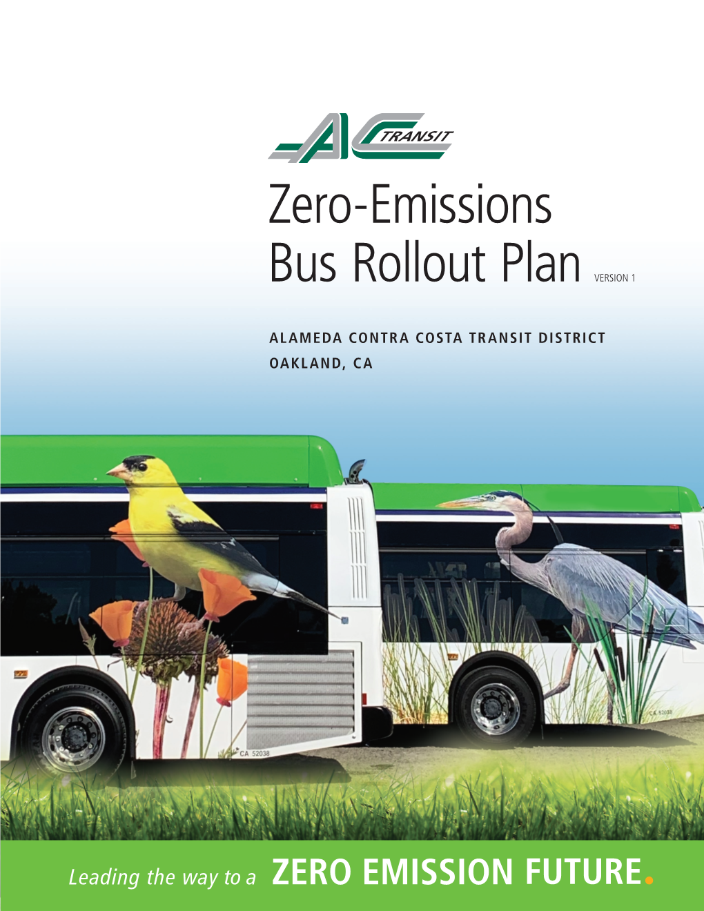 AC Transit Zero Emissions Bus Rollout Plan