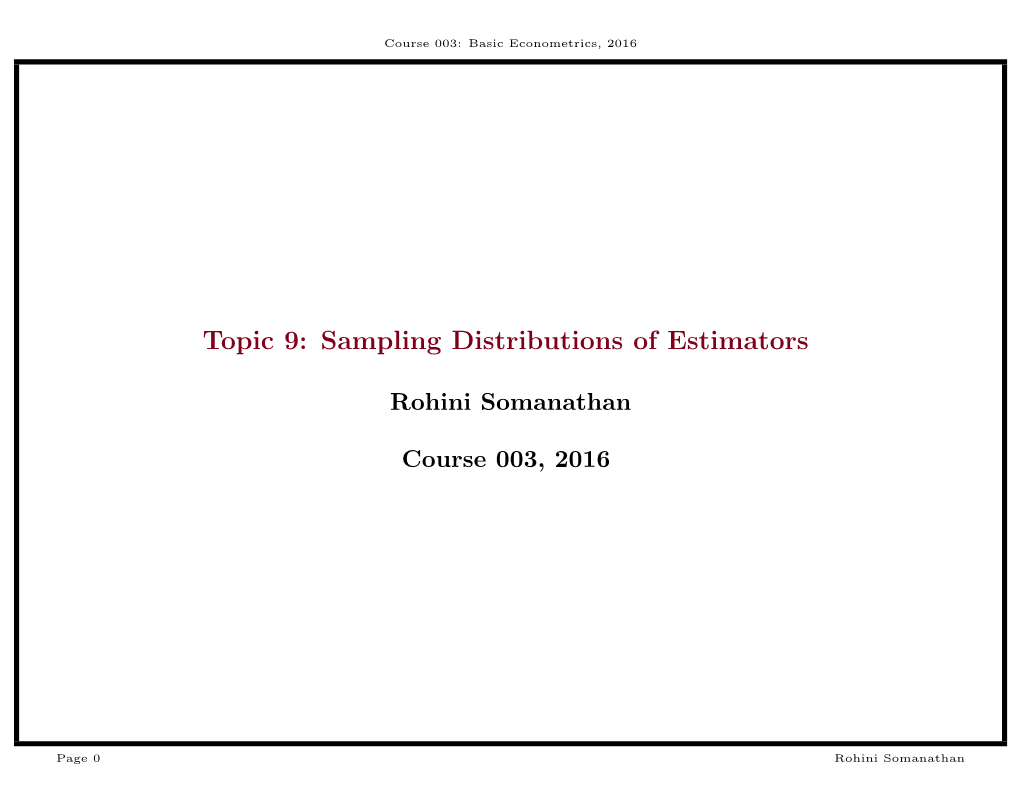 Topic 9: Sampling Distributions of Estimators