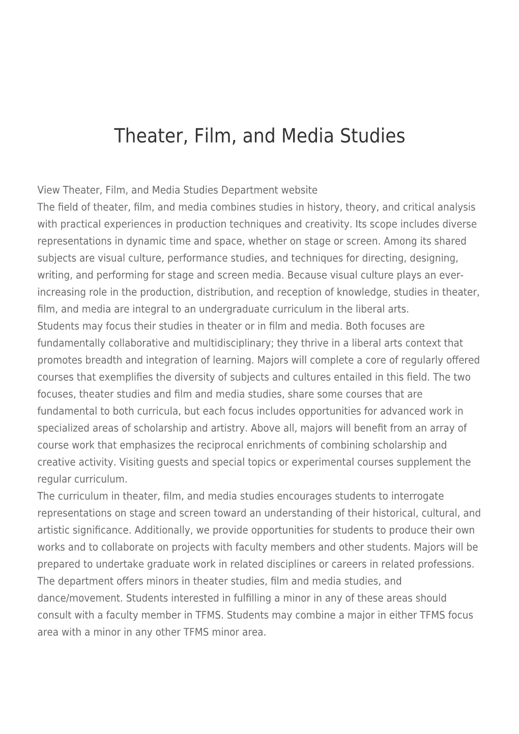 Theater, Film, and Media Studies