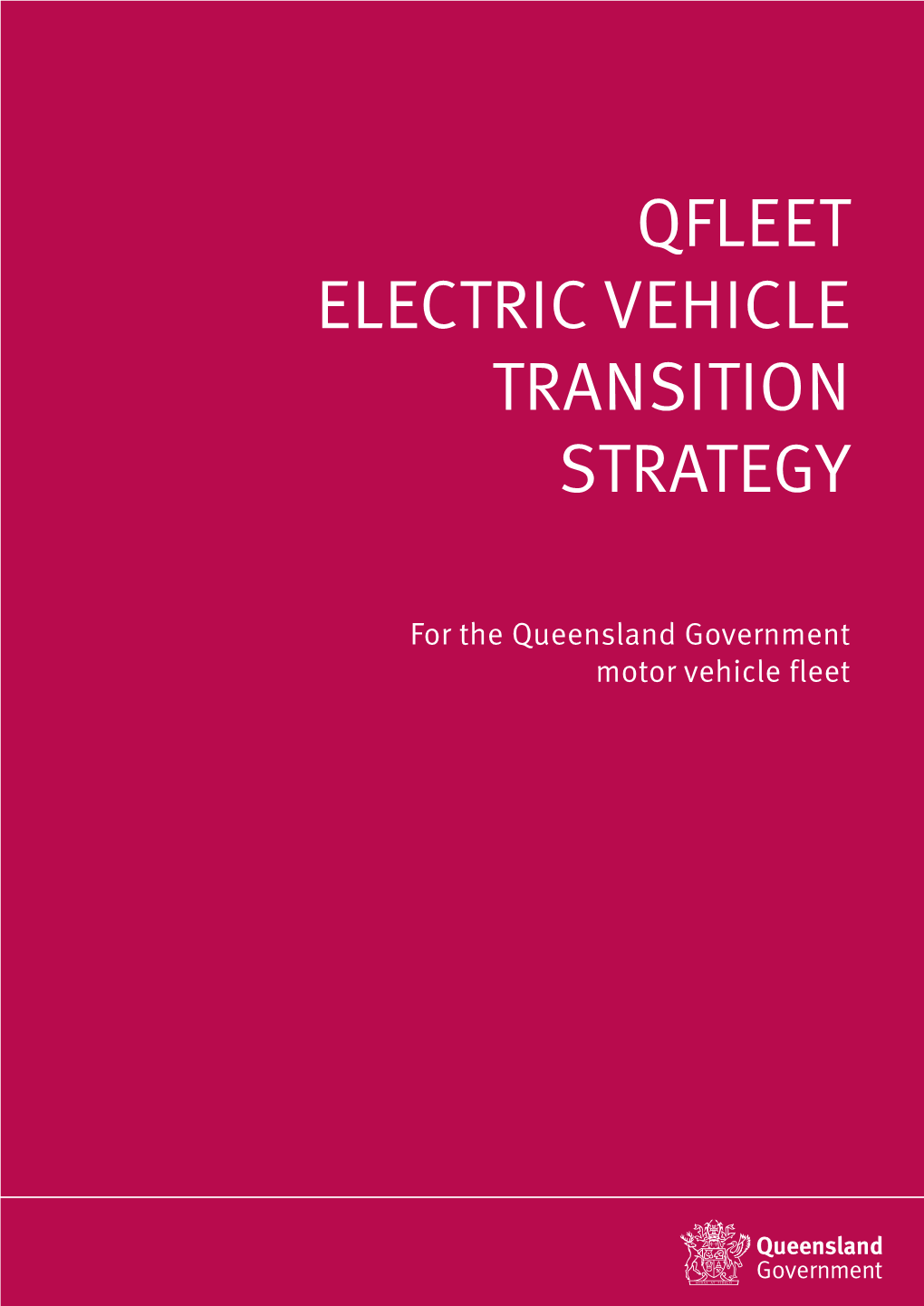 Qfleet Electric Vehicle Transition Strategy