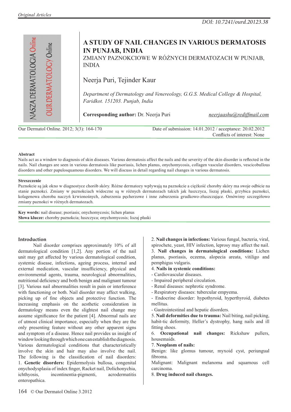 A Study of Nail Changes in Various Dermatosis in Punjab, India Zmiany Paznokciowe W Różnych Dermatozach W Punjab, India