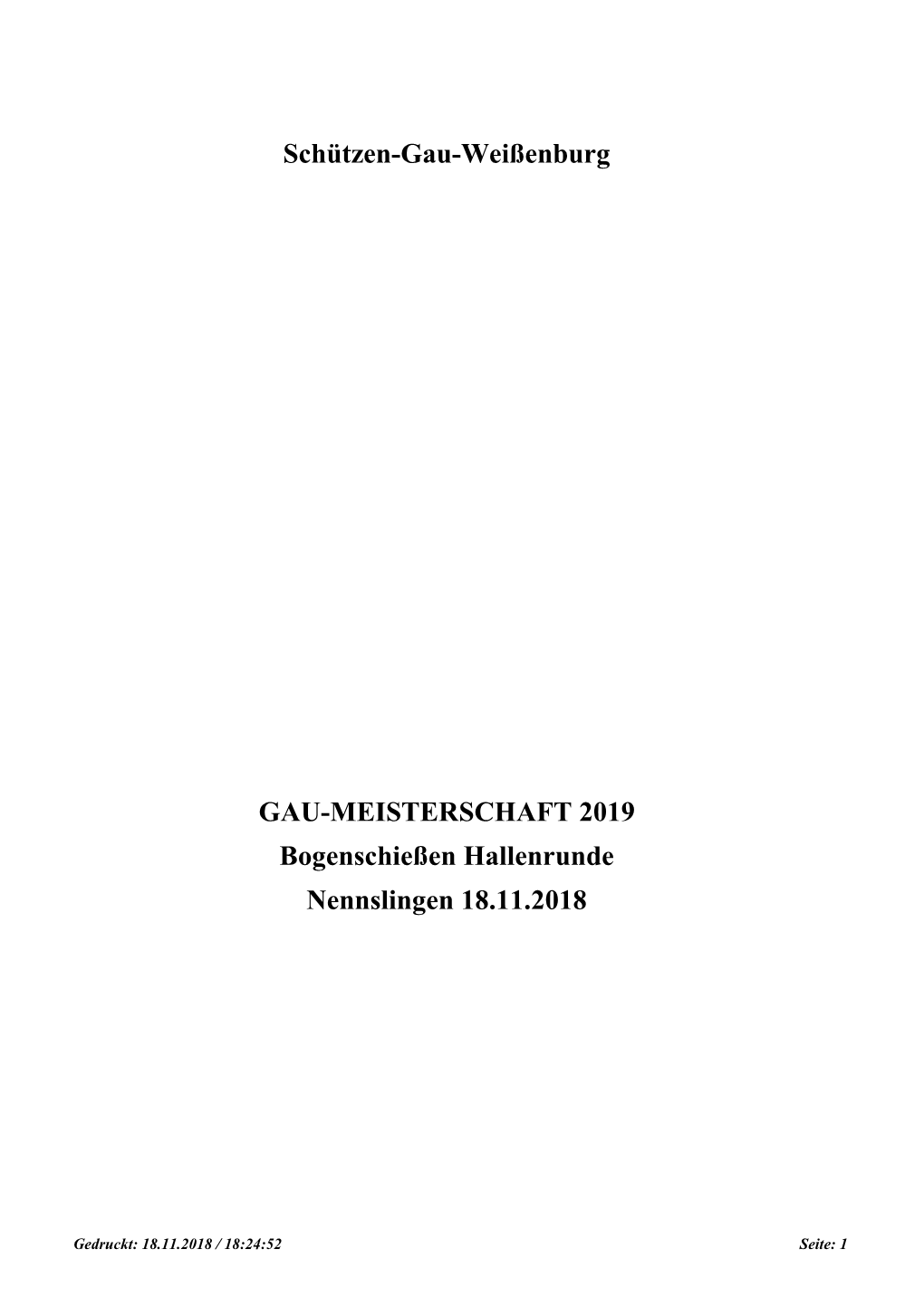 Schützen-Gau-Weißenburg GAU-MEISTERSCHAFT 2019 Bogenschießen Hallenrunde Nennslingen 18.11.2018