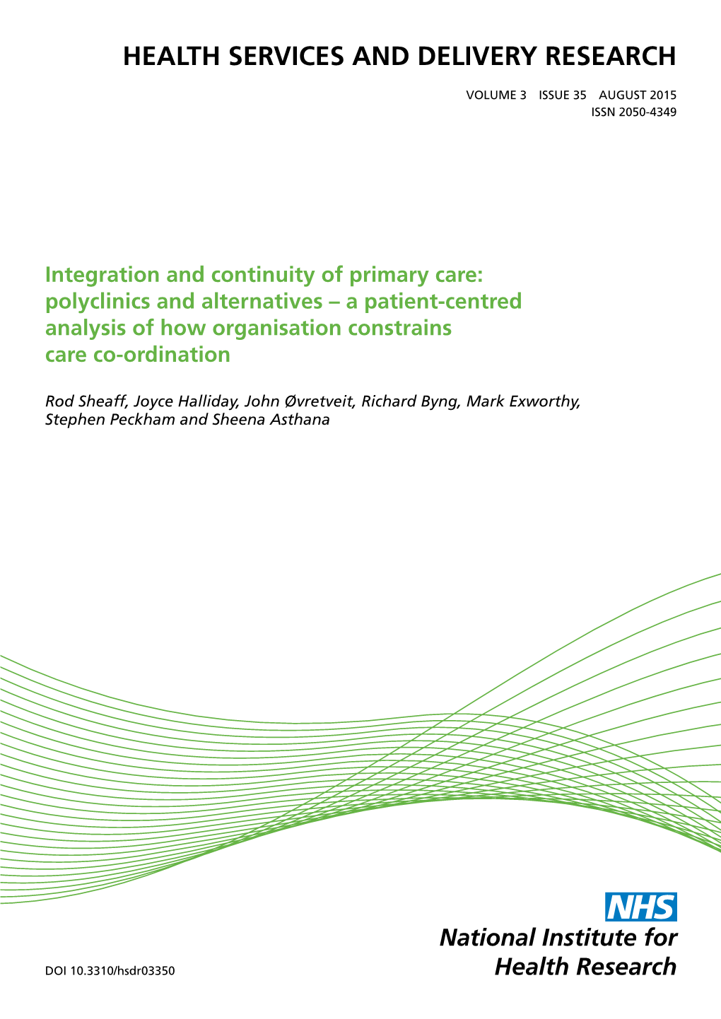 Integration and Continuity of Primary Care: Polyclinics and Alternatives – a Patient-Centred Analysis of How Organisation Constrains Care Co-Ordination