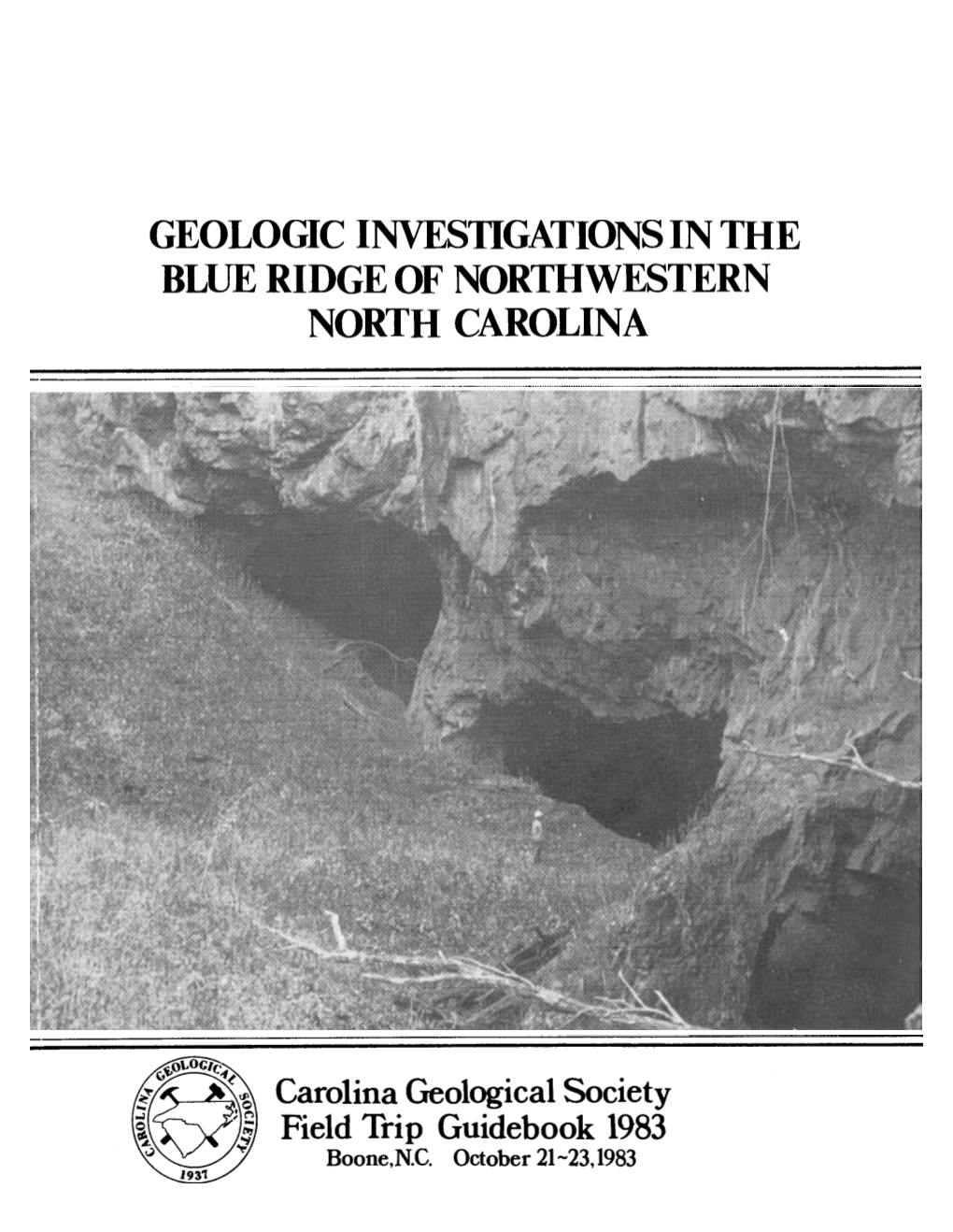 Geologic Investigations in the Blue Ridge of Northwe3stern North Carolina