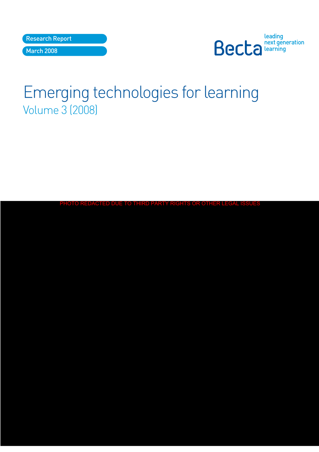 Emerging Technologies for Learning Volume 3 (2008)