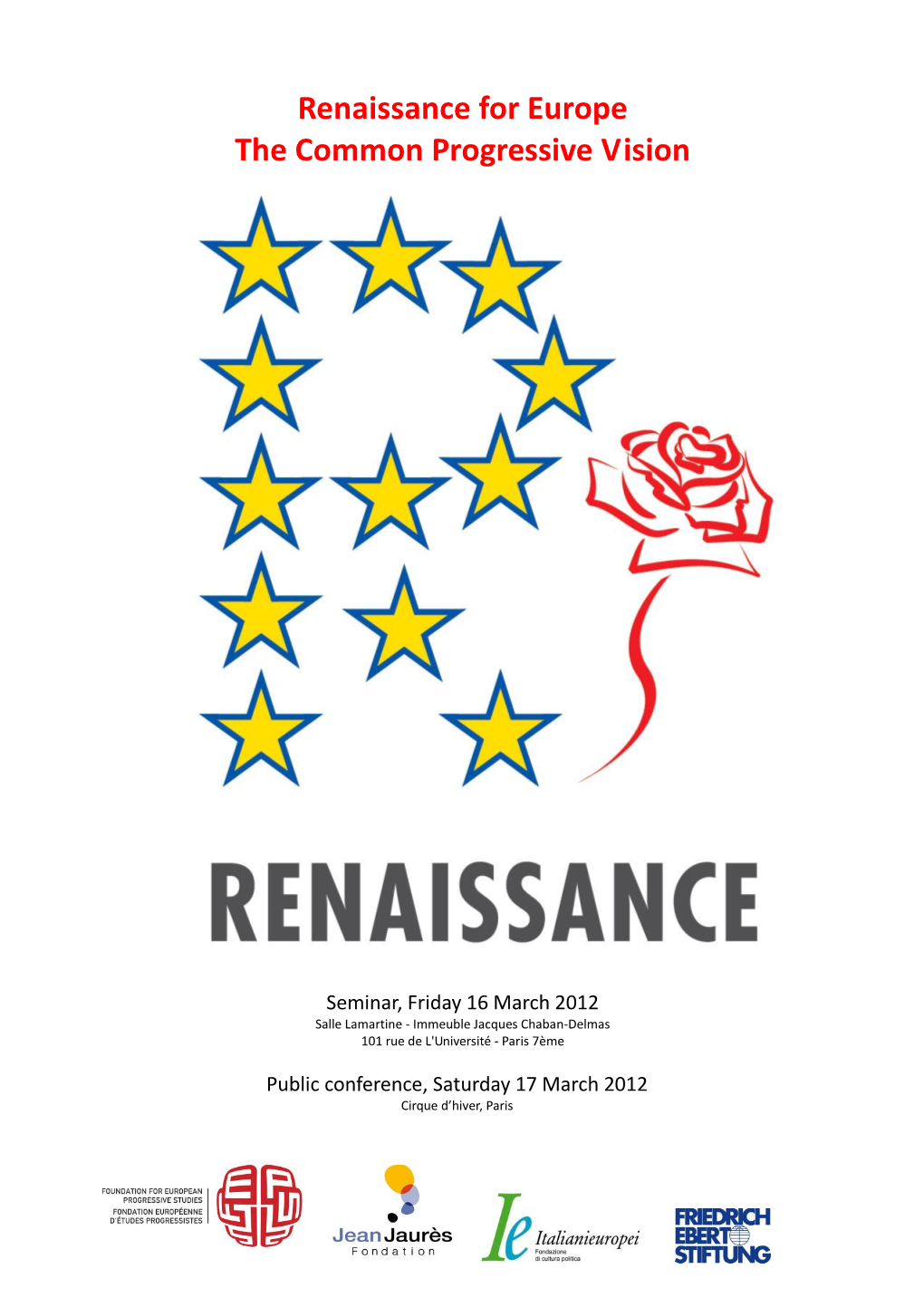 Renaissance for Europe the Common Progressive Vision