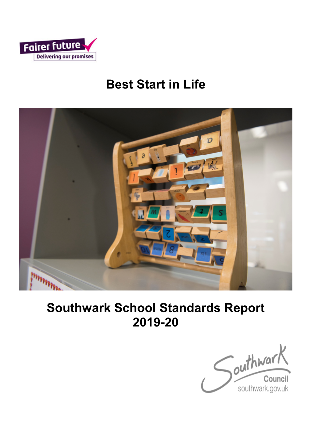 Best Start in Life Southwark School Standards Report 2019-20
