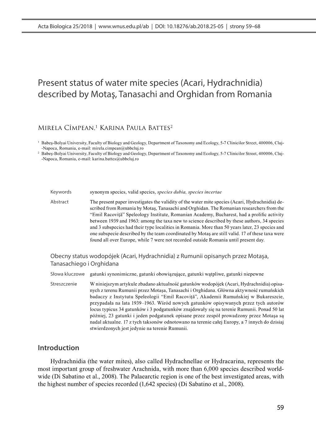 Present Status of Water Mite Species (Acari, Hydrachnidia) Described by Motaş, Tanasachi and Orghidan from Romania