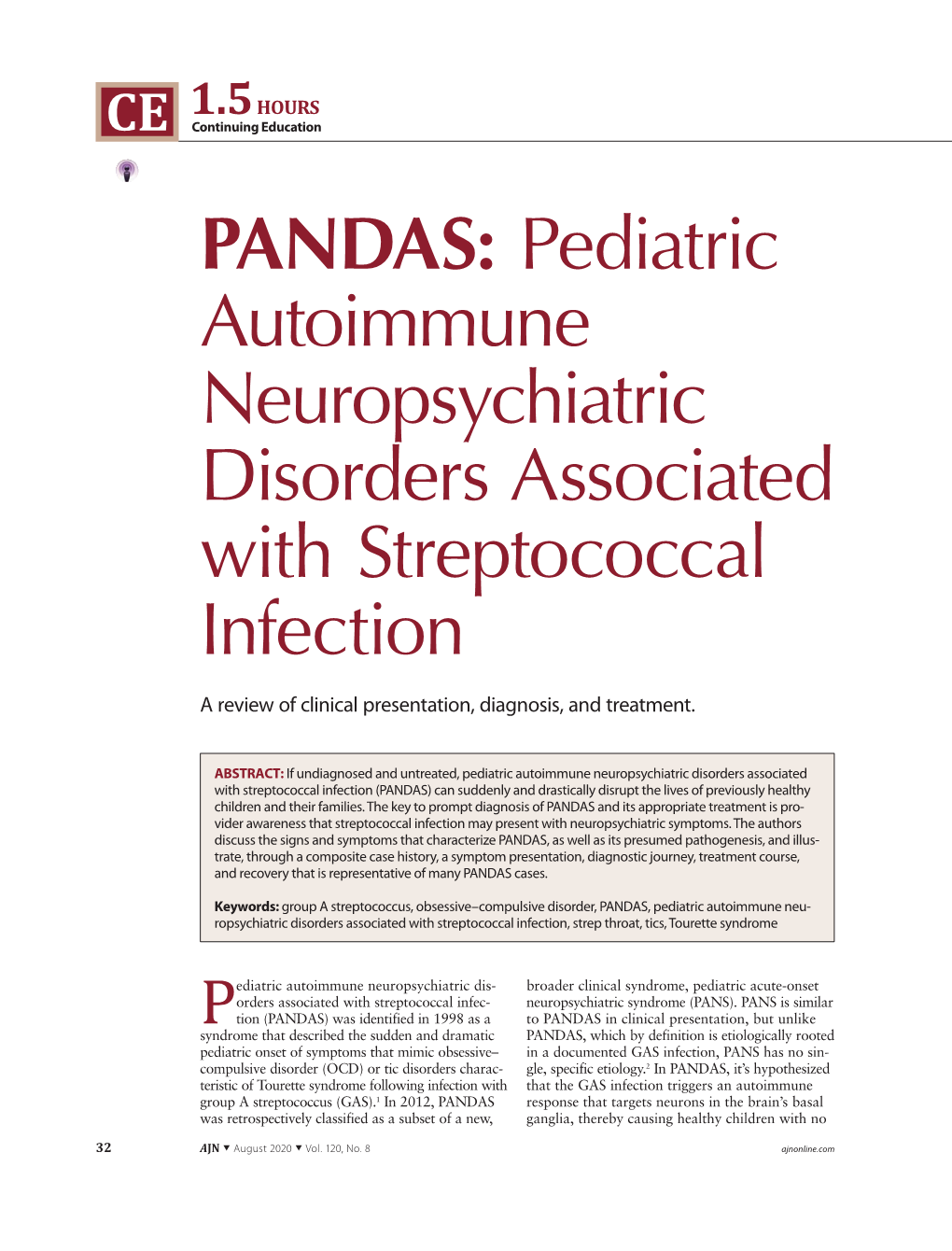 PANDAS: Pediatric Autoimmune Neuropsychiatric Disorders Associated with Streptococcal Infection