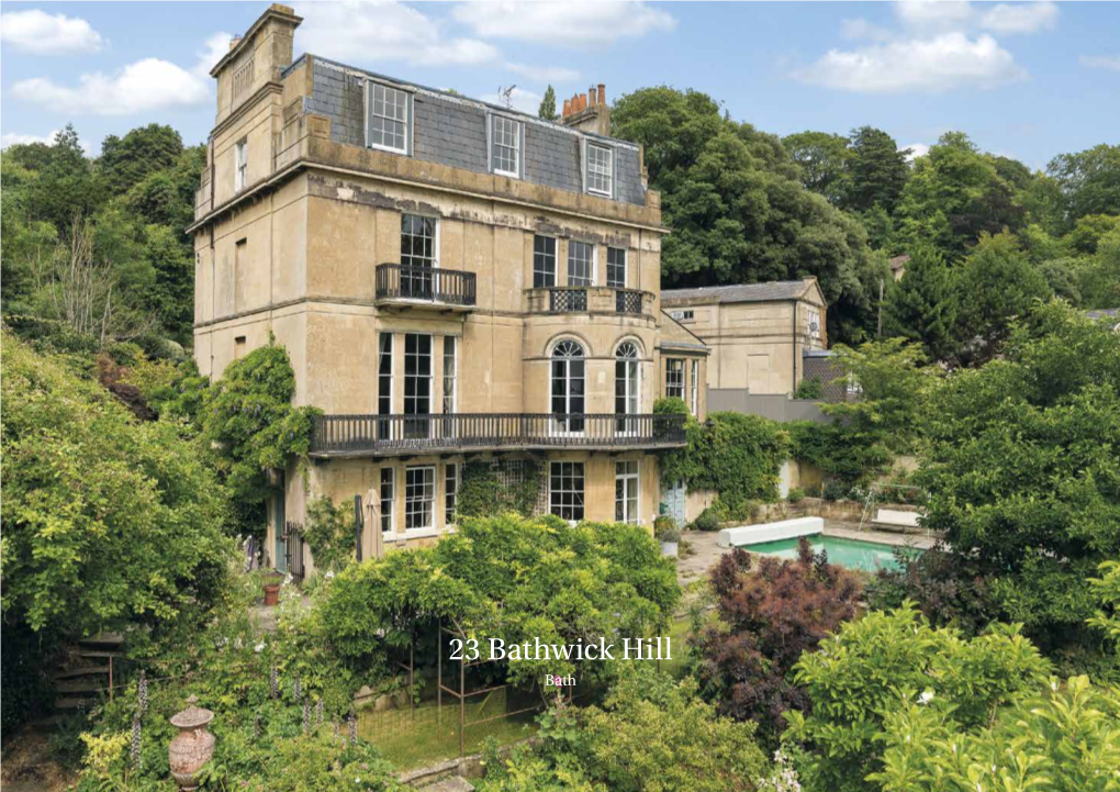 23 Bathwick Hill Bath a Magnificent Grade II Listed Georgian Villa with Spectacular Views Over the Neighbouring National Trust Land to the City of Bath Beyond