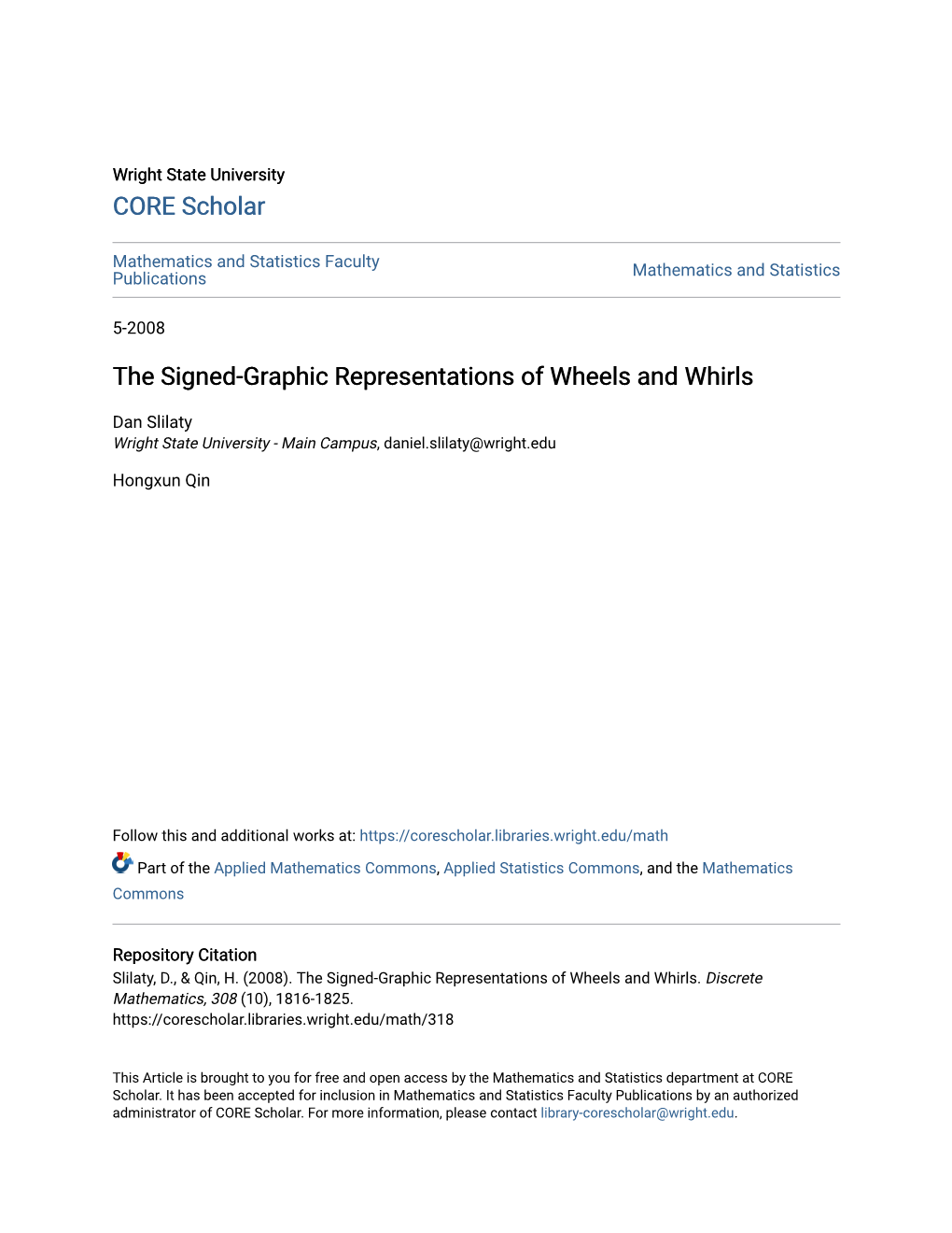 The Signed-Graphic Representations of Wheels and Whirls