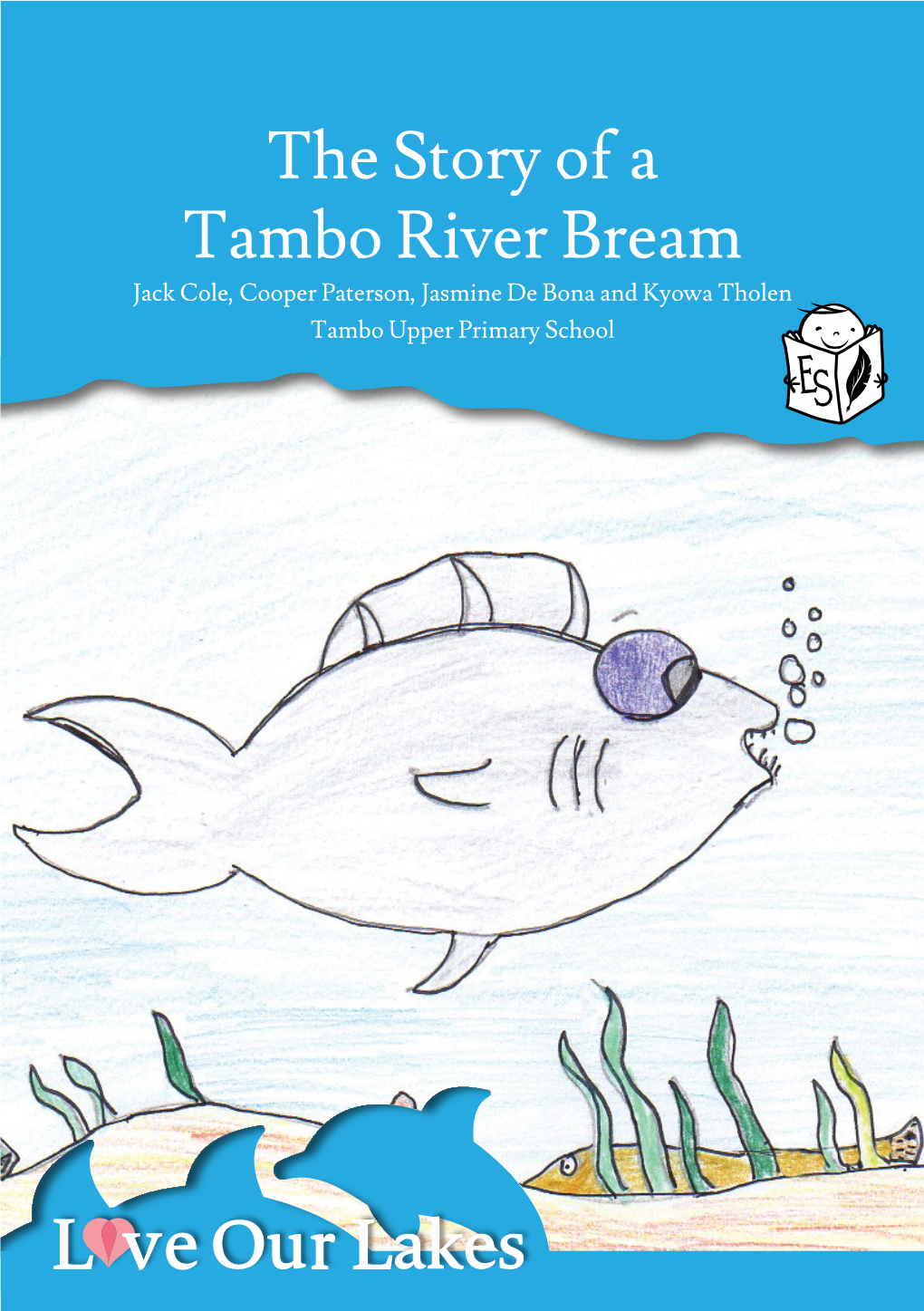 The Story of a Tambo River Bream