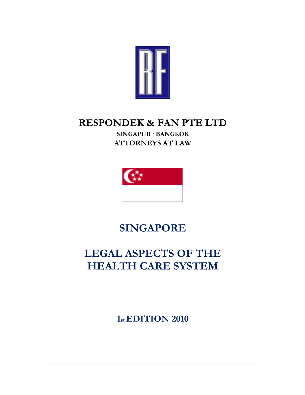 Singapore Legal Aspects of the Health Care System