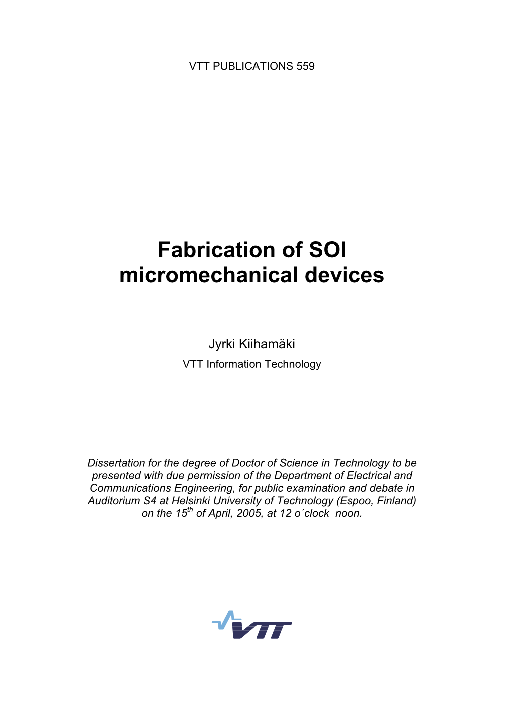 Fabrication of SOI Micromechanical Devices