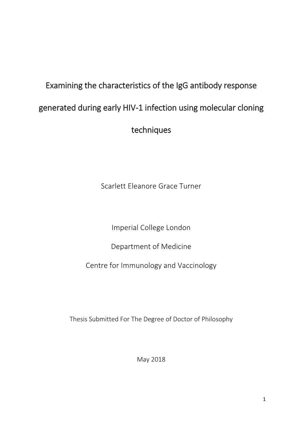 Examining the Characteristics of the Igg Antibody Response Generated During Early HIV-1 Infection Using Molecular Cloning