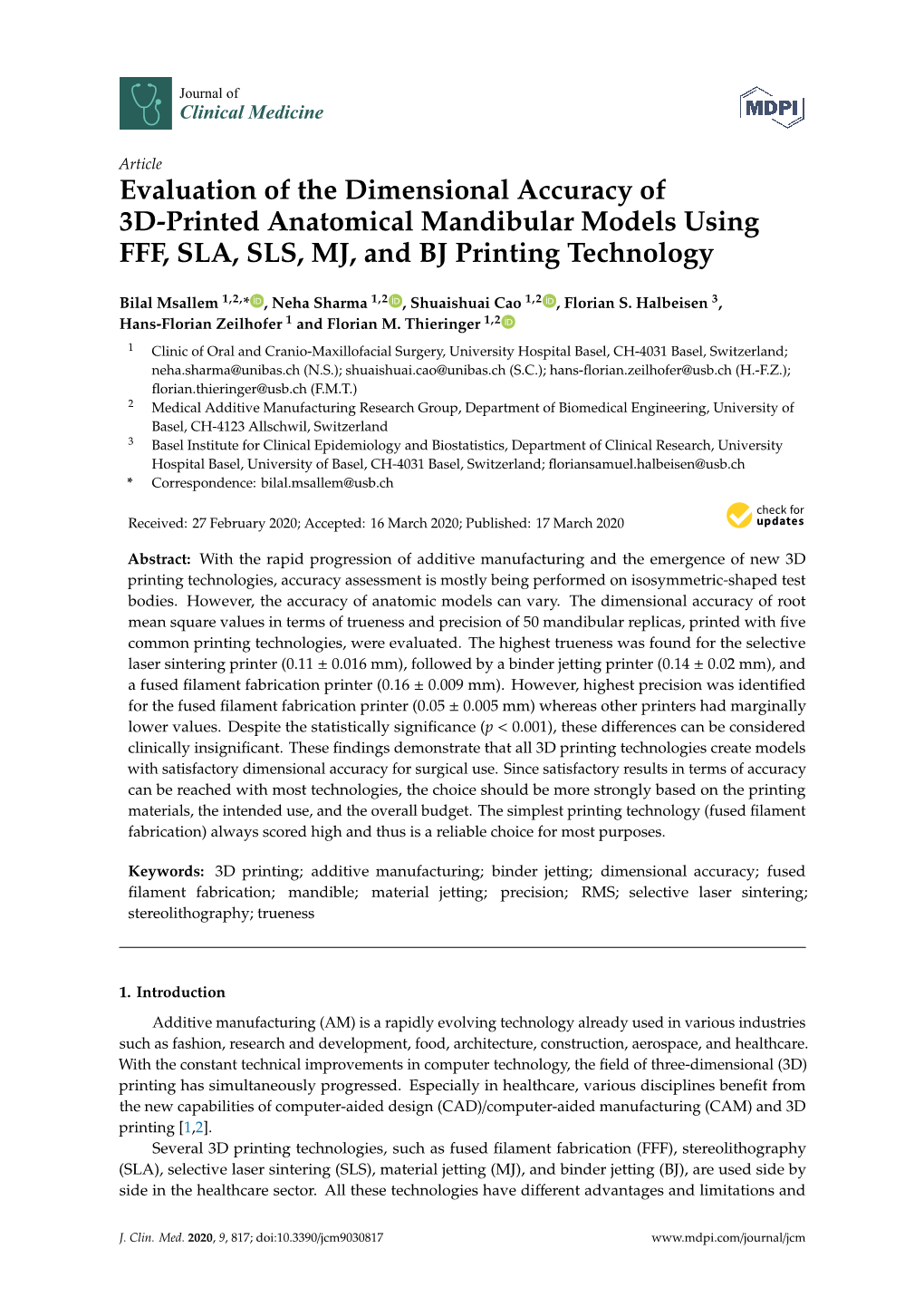 Evaluation of the Dimensional Accuracy of 3D-Printed Anatomical Mandibular Models Using FFF, SLA, SLS, MJ, and BJ Printing Technology