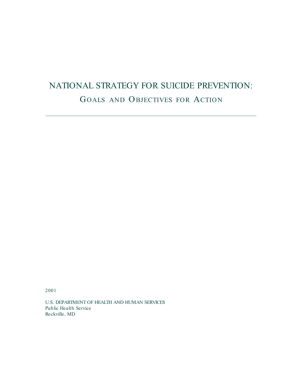 National Strategy for Suicide Prevention: Goals and Objectives for Action