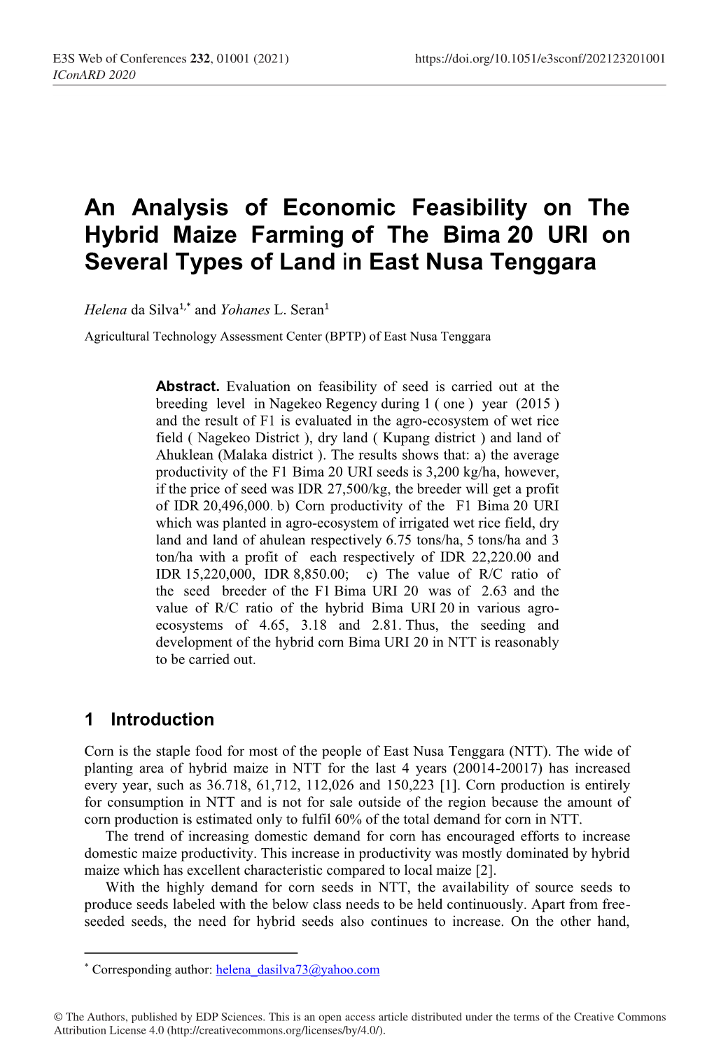 An Analysis of Economic Feasibility on the Hybrid Maize Farming of the Bima 20 URI on Several Types of Land in East Nusa Tenggara