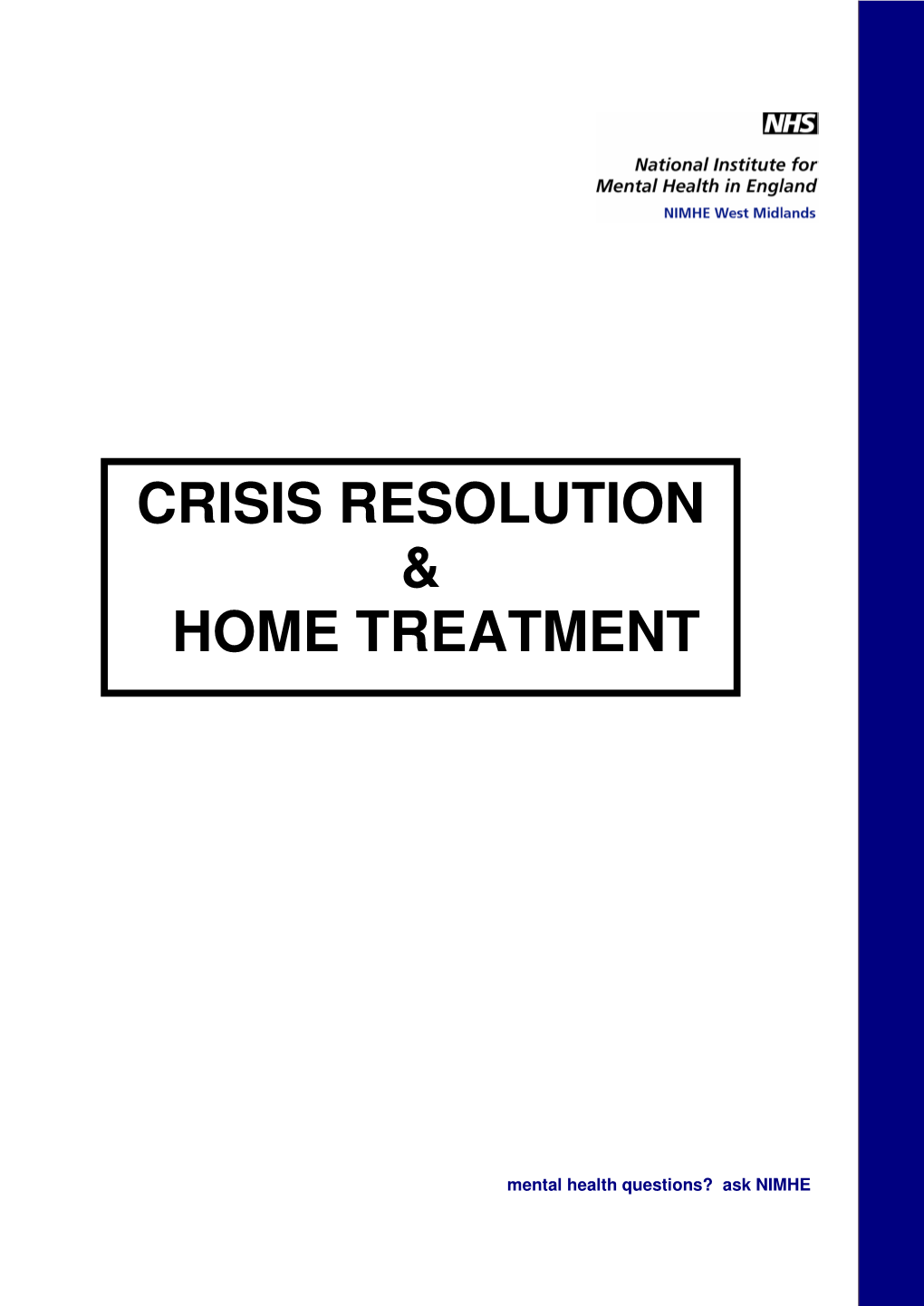 Crisis Resolution & Home Treatment