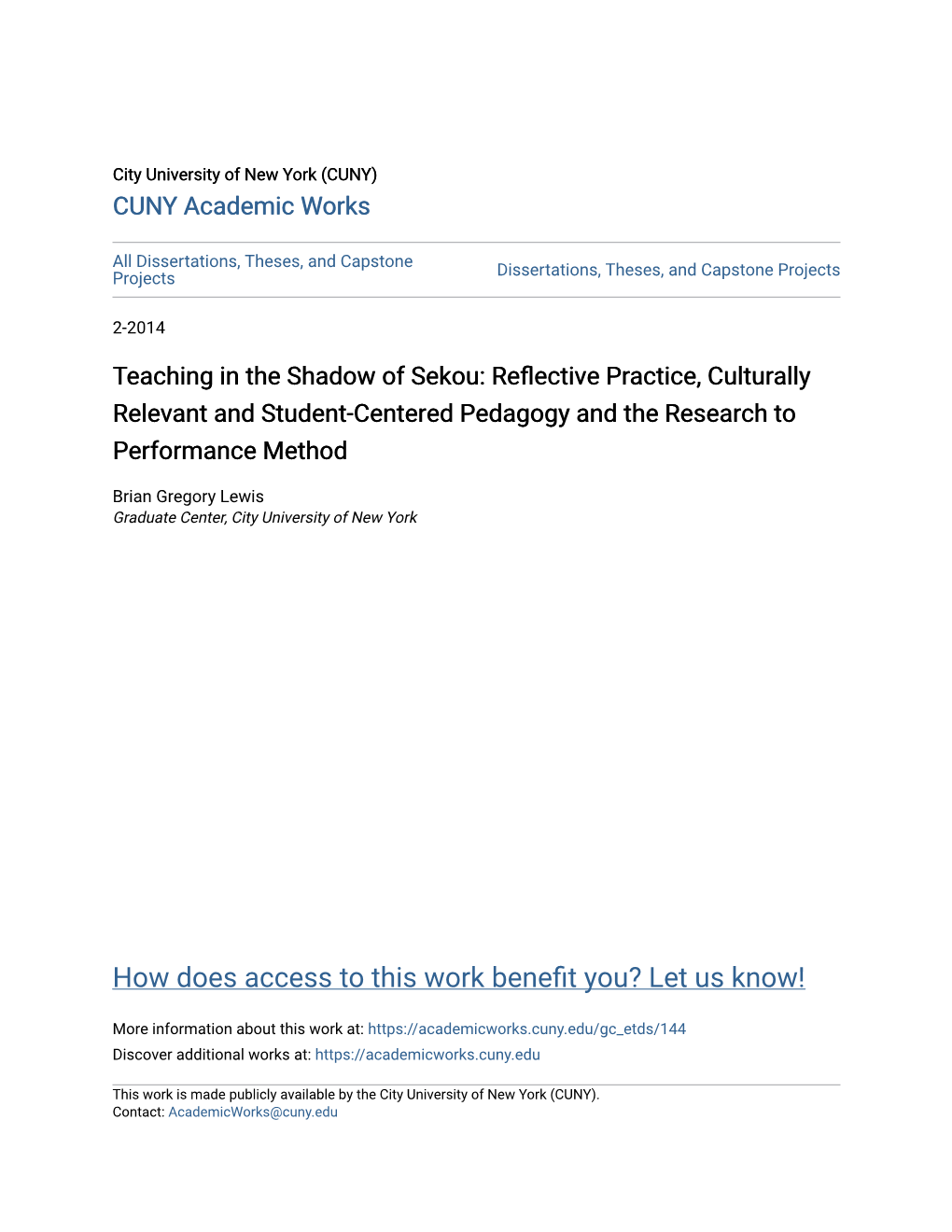 Teaching in the Shadow of Sekou: Reflective Practice, Culturally Relevant and Student-Centered Pedagogy and the Research to Performance Method