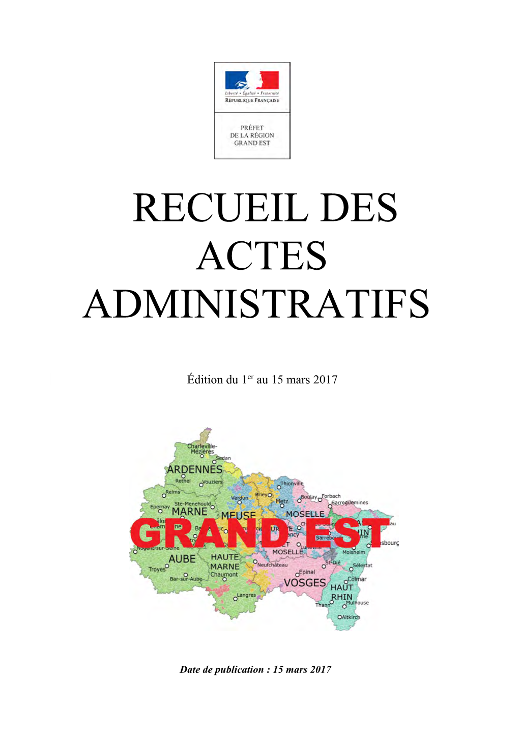 Recueil Des Actes Administratifs De La Préfecture De La Région Grand Est