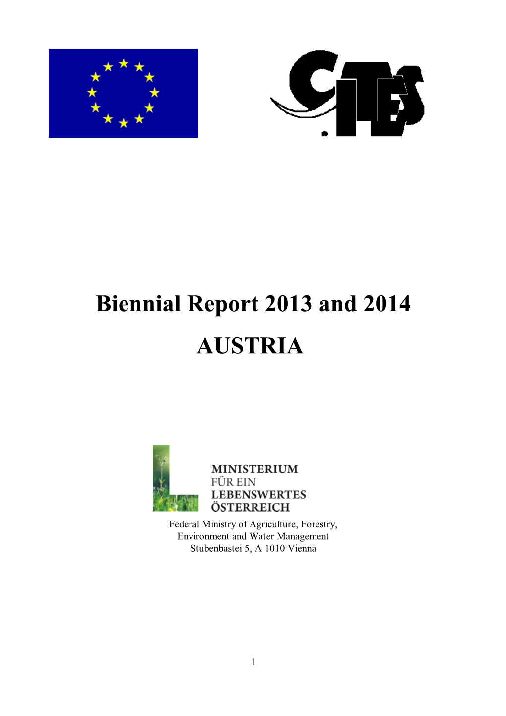 Biennial Report 2013 and 2014 AUSTRIA