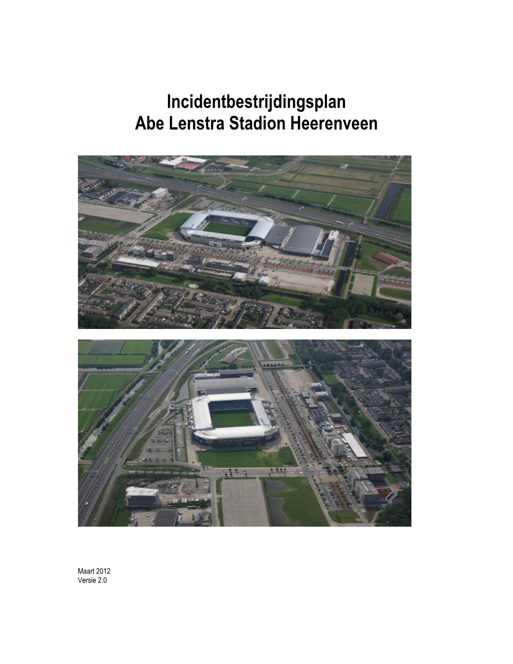 Incidentbestrijdingsplan Abe Lenstra Stadion Heerenveen