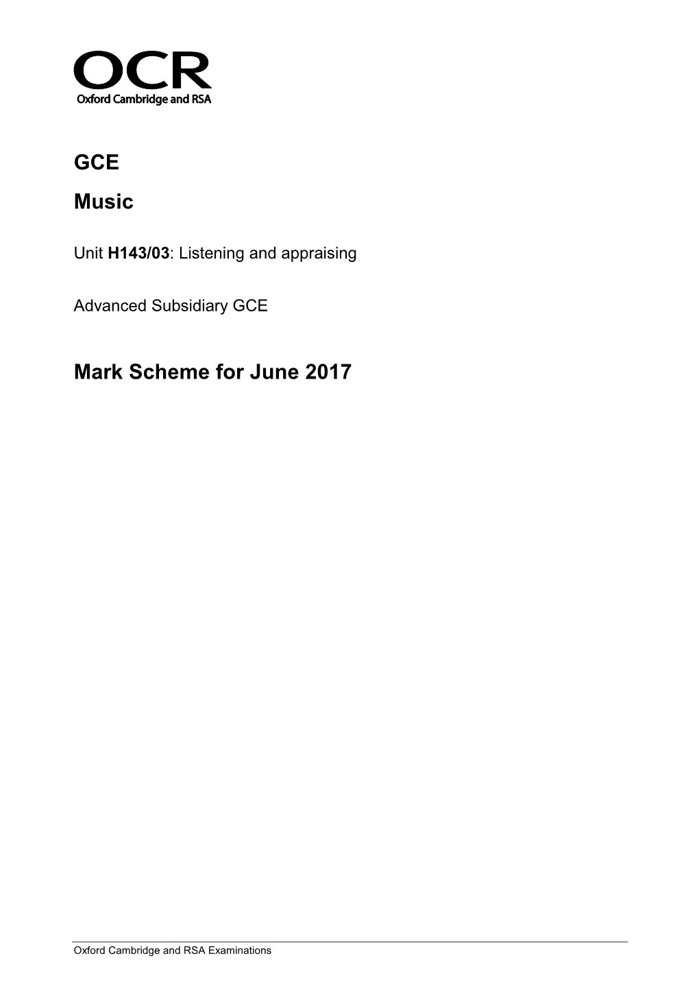 Mark Scheme H143/03 Listening and Appraising June 2017