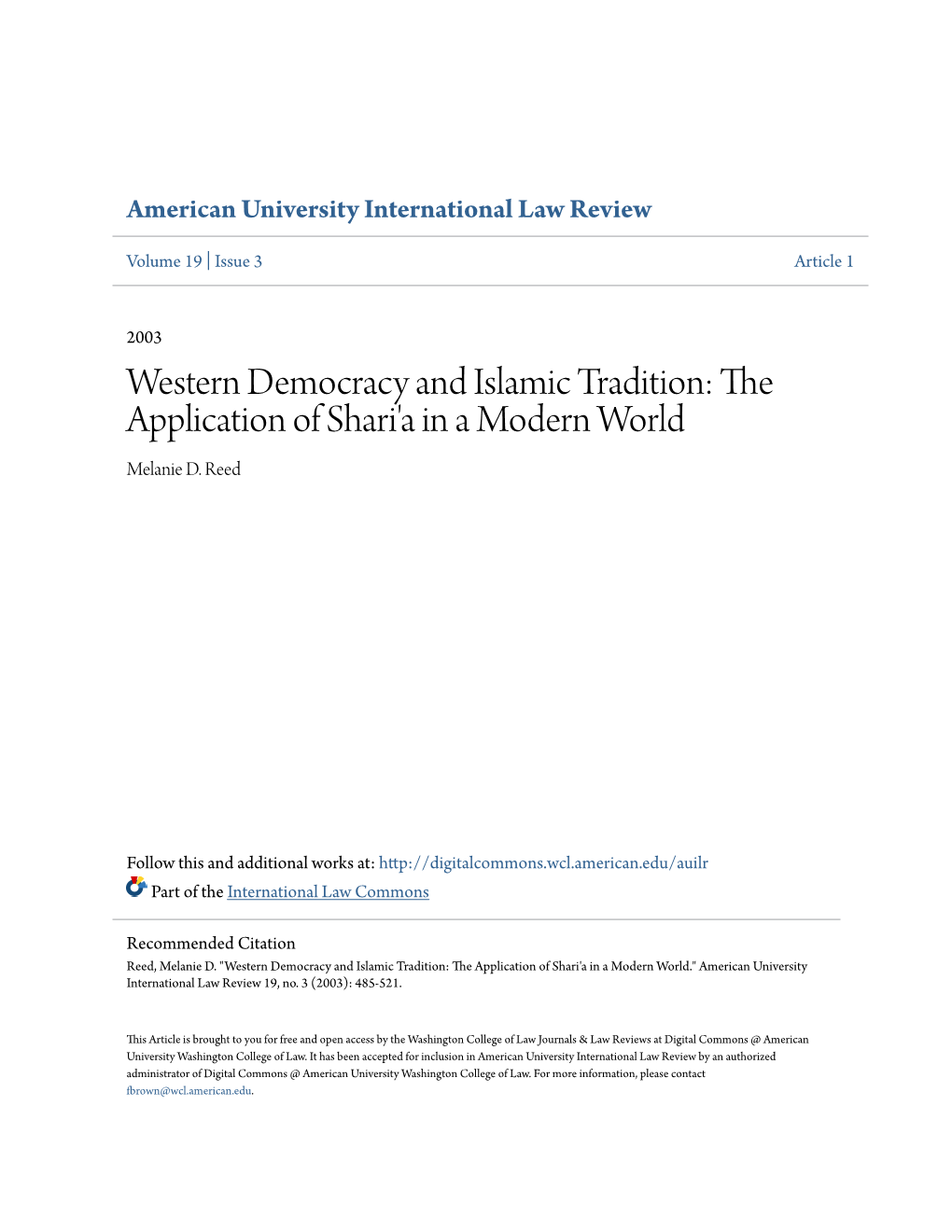 Western Democracy and Islamic Tradition: the Application of Shari'a in a Modern World Melanie D