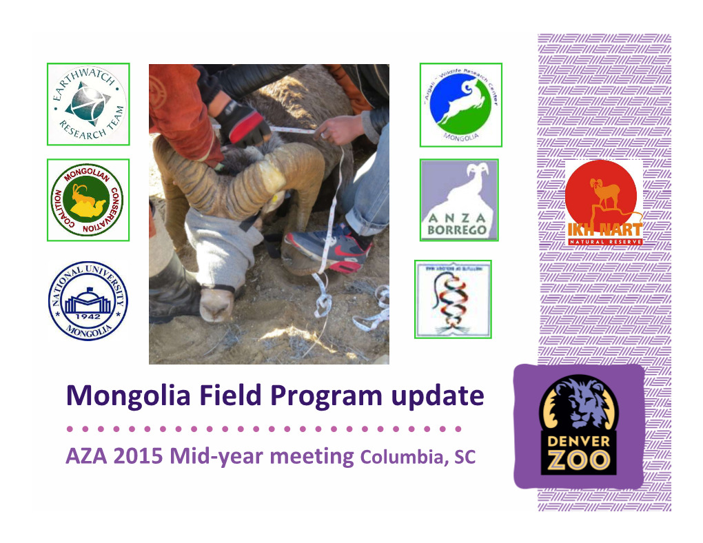 Mongolia Field Program Update