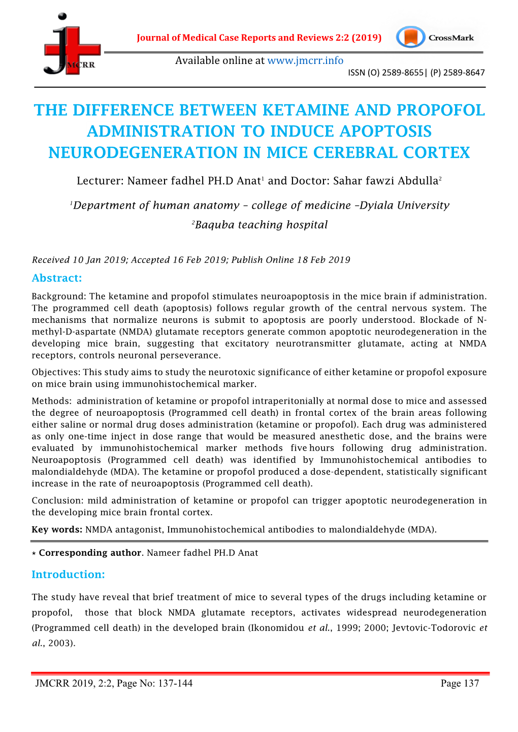 The Difference Between Ketamine and Propofol Administration to Induce Apoptosis Neurodegeneration in Mice Cerebral Cortex