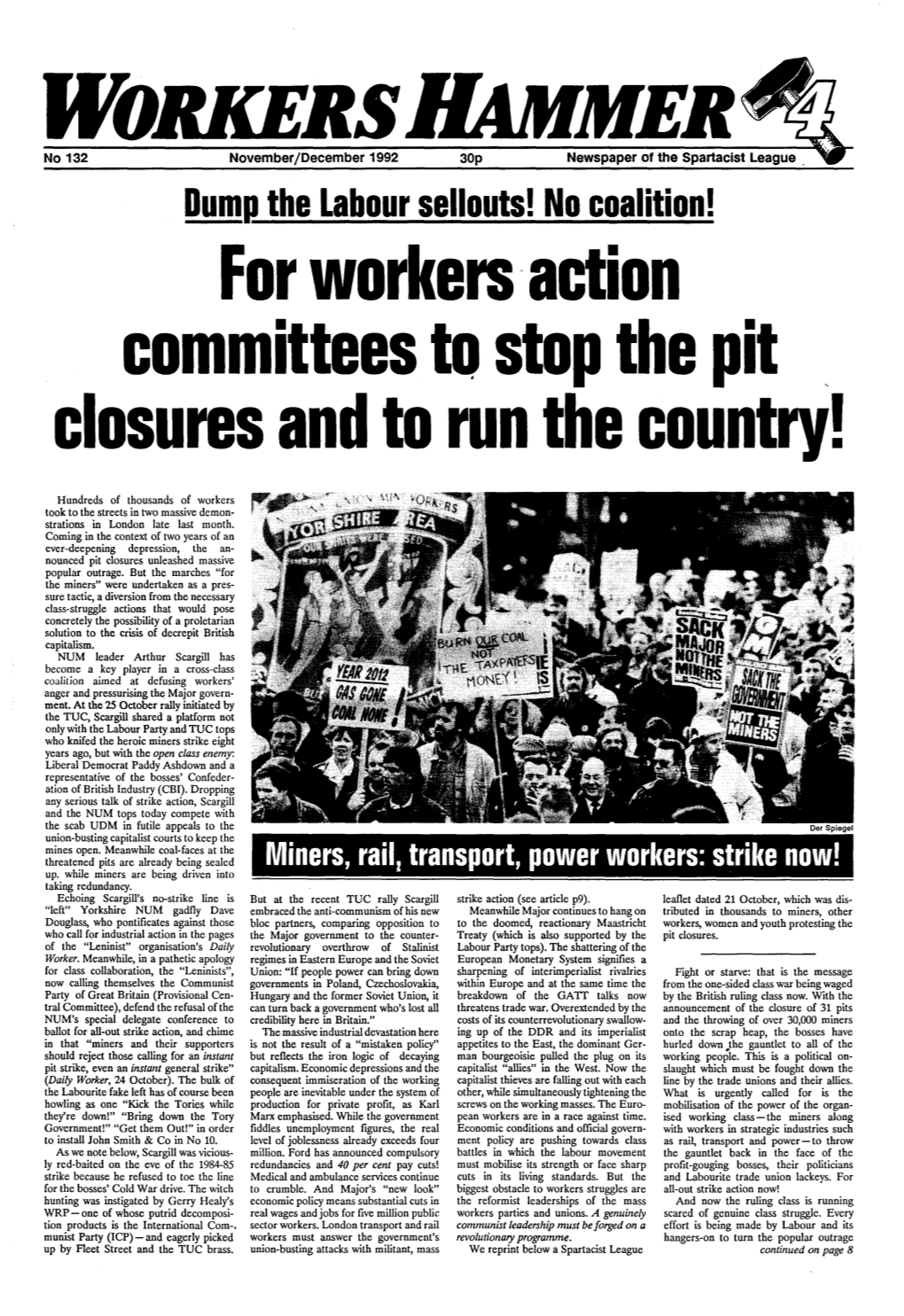 For Workers· Action Committees to Stop the Pit Closures and to Run the Country!