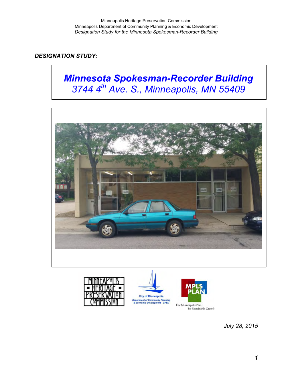 Minnesota Spokesman-Recorder Building 3744 4 Ave. S