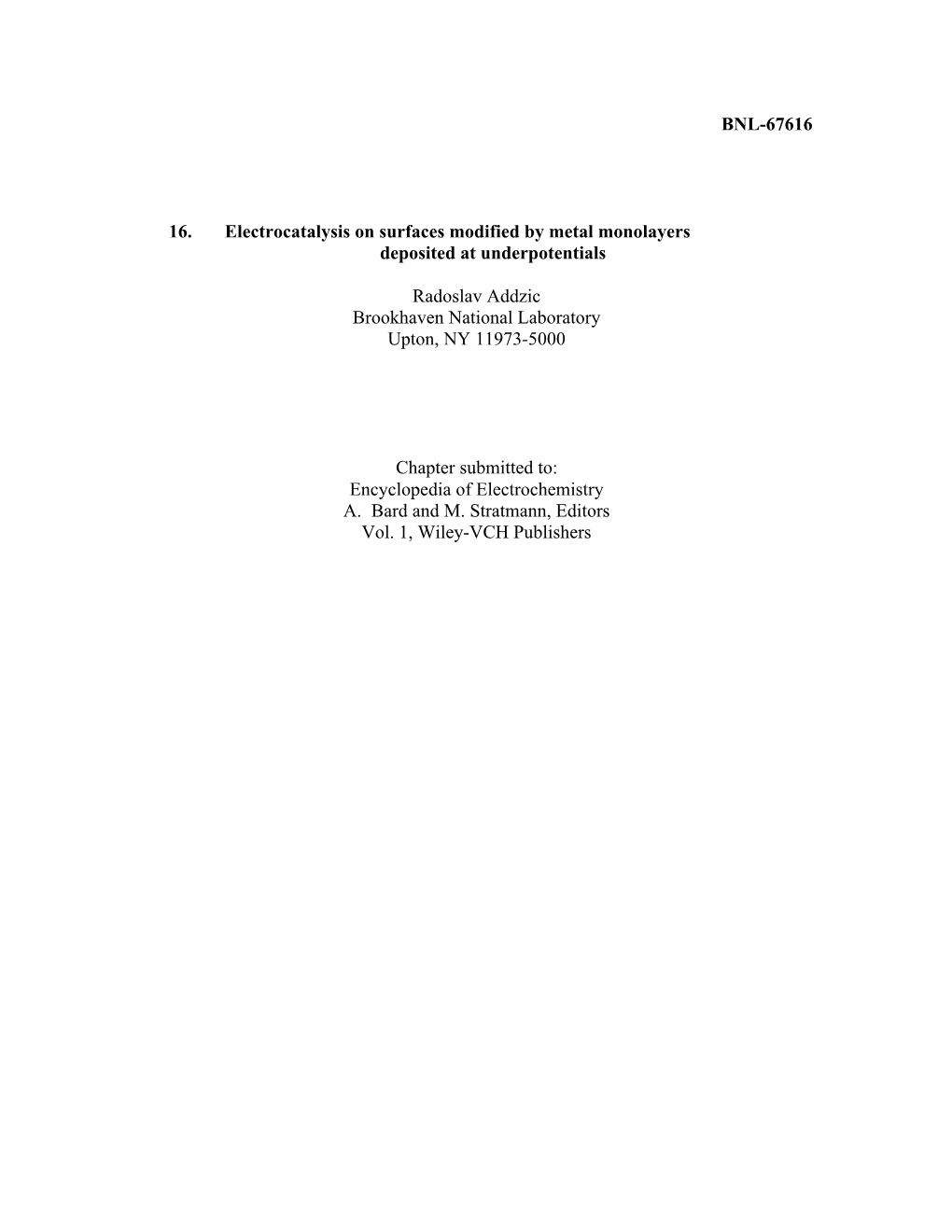 Electrocatalysis on Surfaces Modified