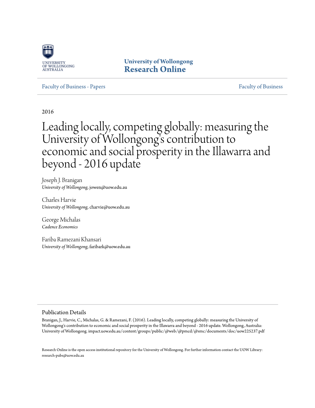Measuring the University of Wollongong's Contribution to Economic and Social Prosperity in the Illawarra and Beyond - 2016 Update Joseph J