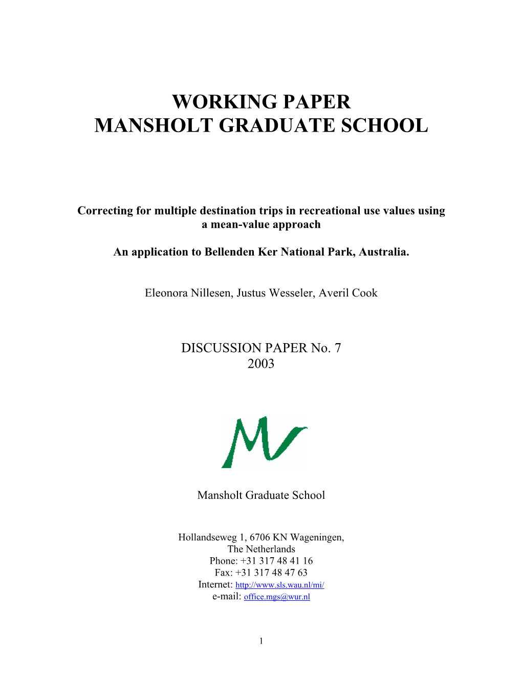 Correcting for Multiple Destination Trips in Recreational Use Values Using a Mean-Value Approach