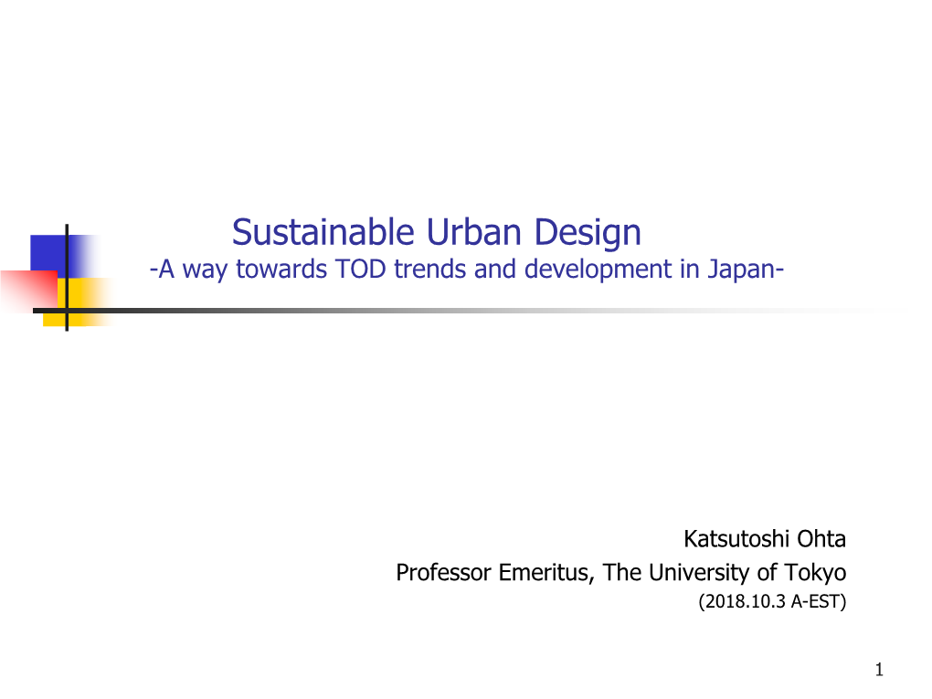 Sustainable Urban Design-A Way Towards TOD Trends And