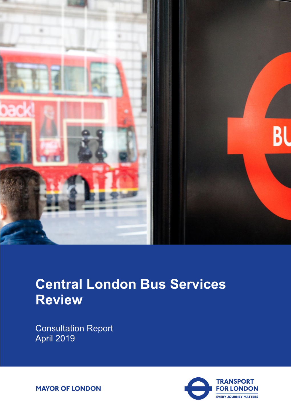 Central London Bus Services Review