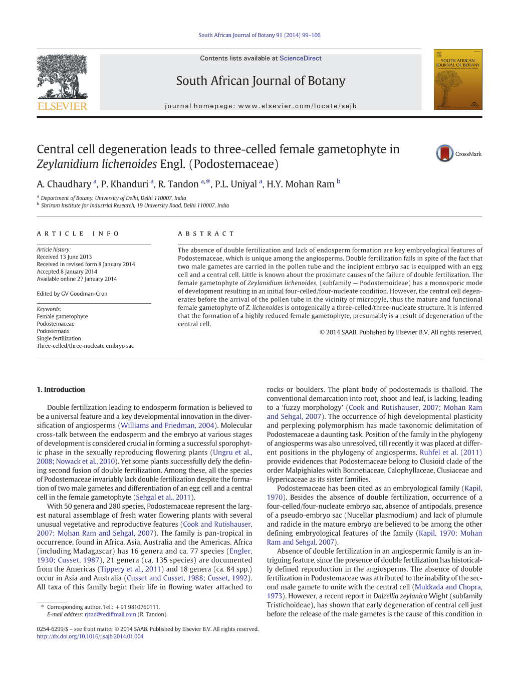 Central Cell Degeneration Leads to Three-Celled Female Gametophyte in Zeylanidium Lichenoides Engl