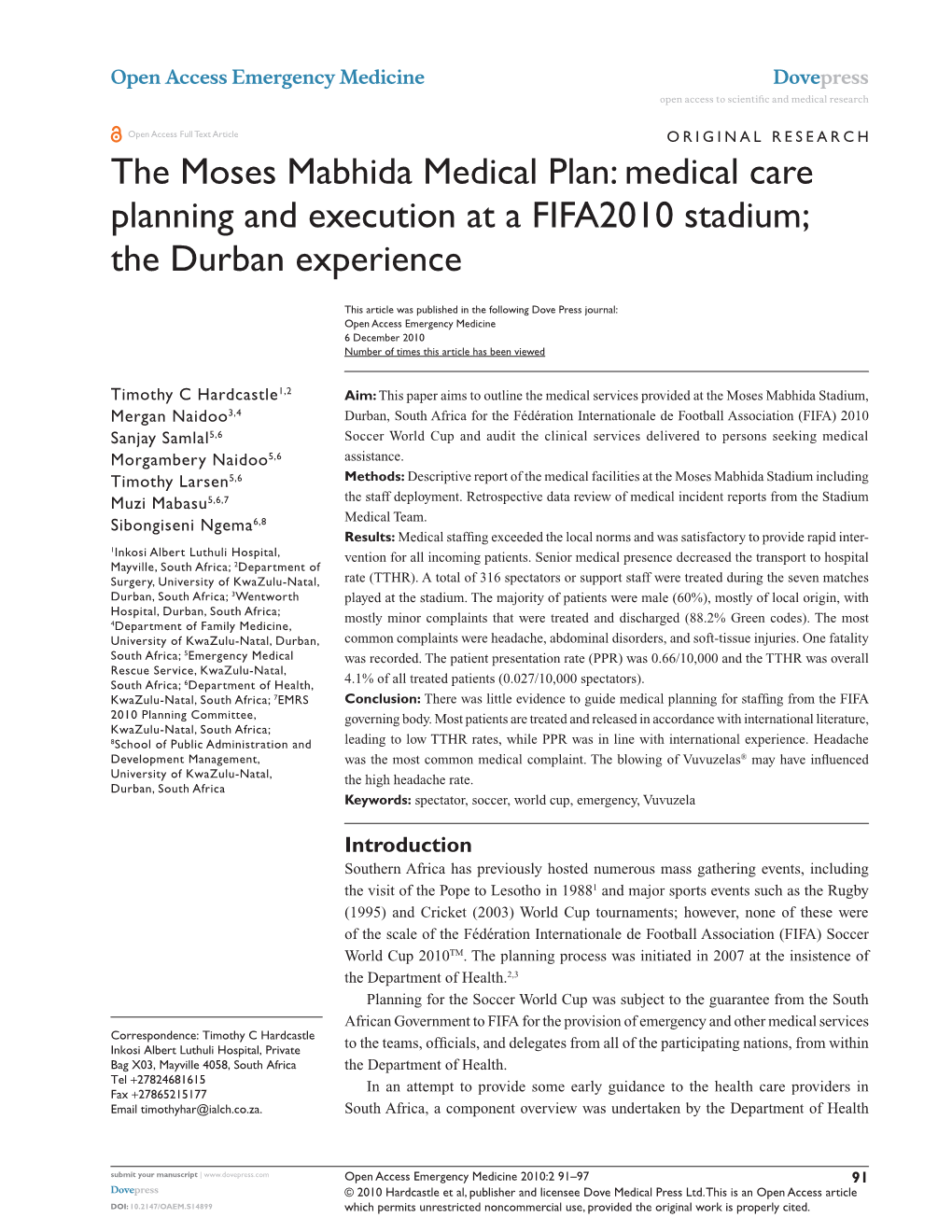 The Moses Mabhida Medical Plan: Medical Care Planning and Execution at a FIFA2010 Stadium; the Durban Experience