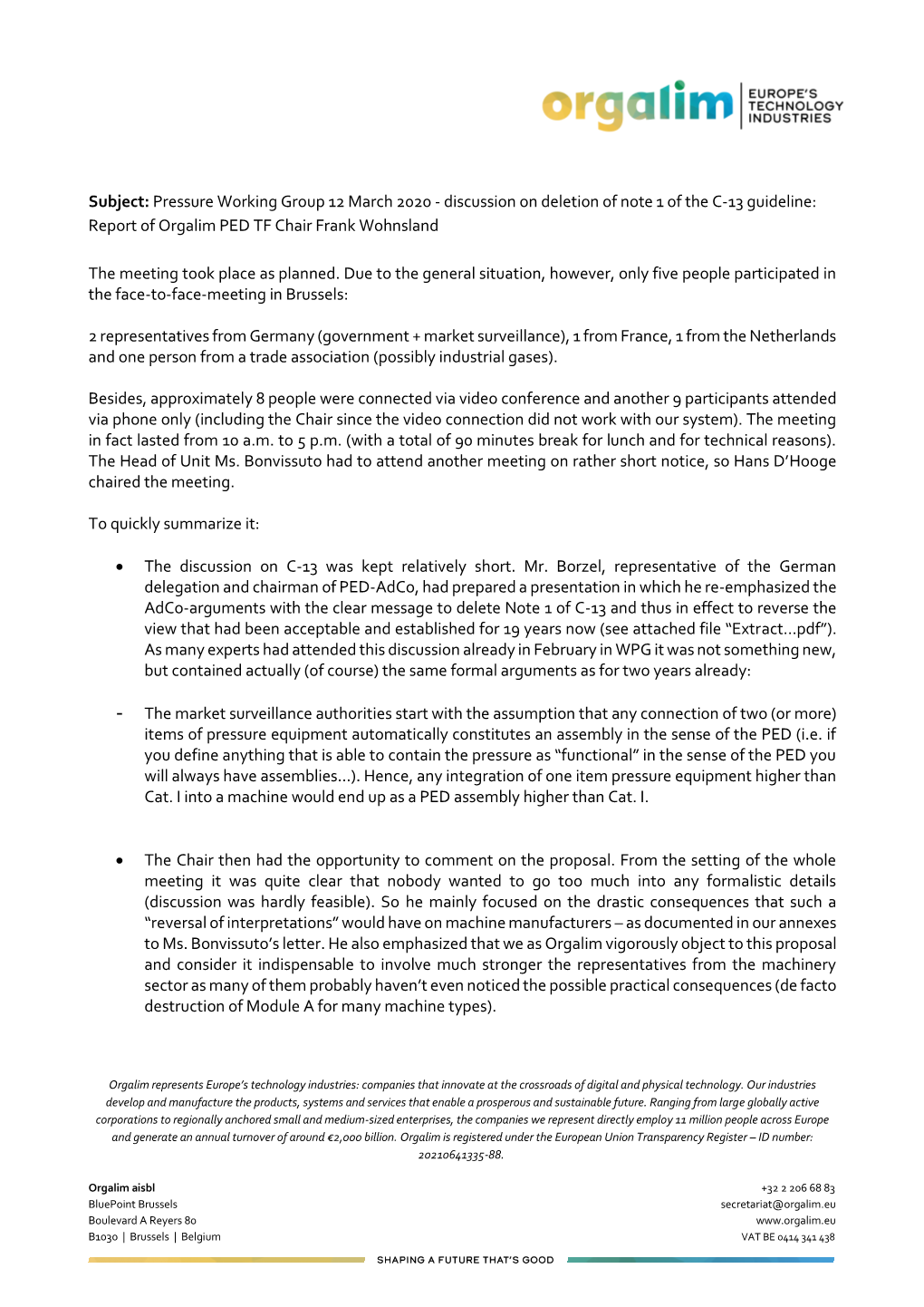 Subject: Pressure Working Group 12 March 2020 - Discussion on Deletion of Note 1 of the C-13 Guideline: Report of Orgalim PED TF Chair Frank Wohnsland