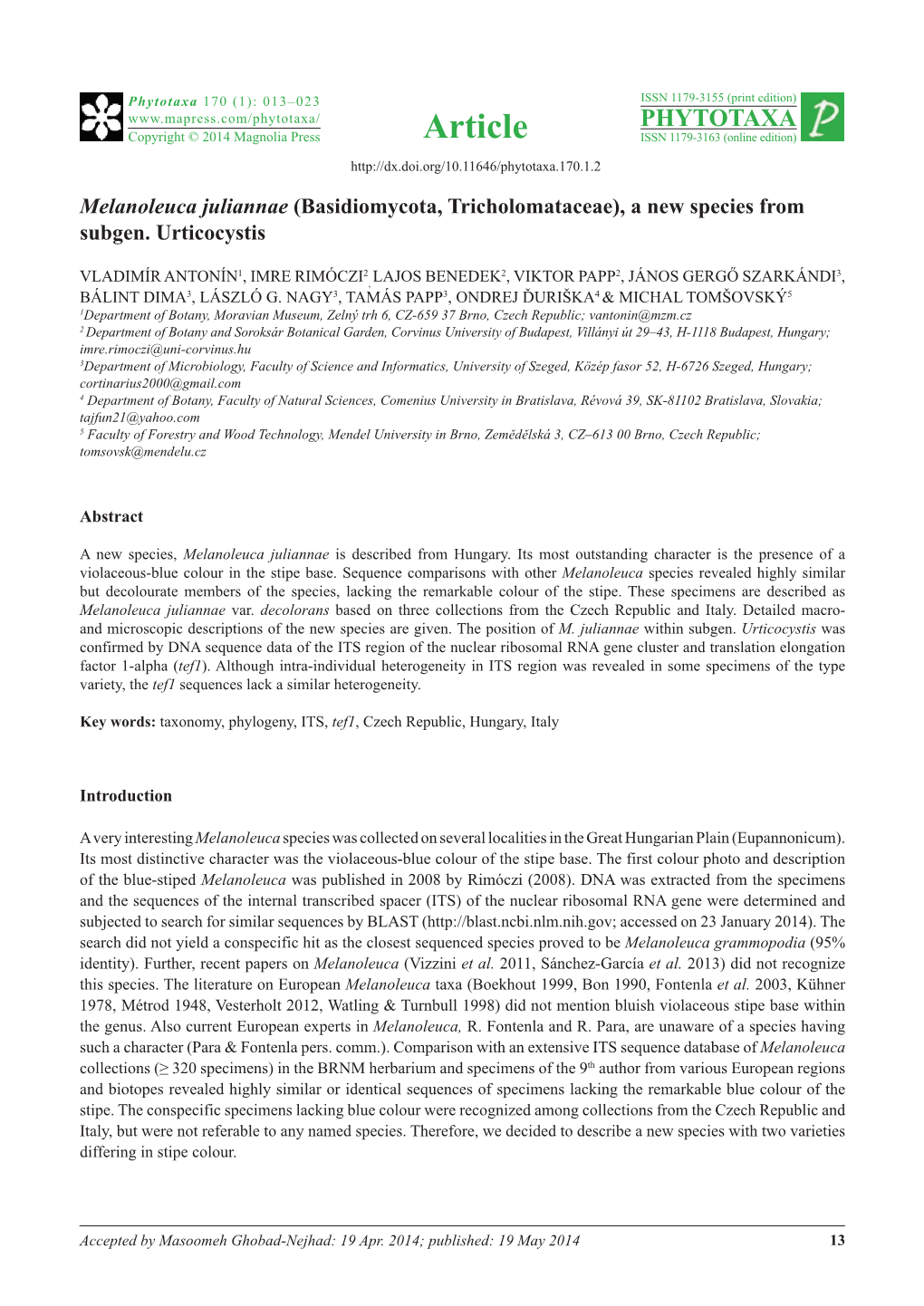 Melanoleuca Juliannae (Basidiomycota, Tricholomataceae), a New Species from Subgen