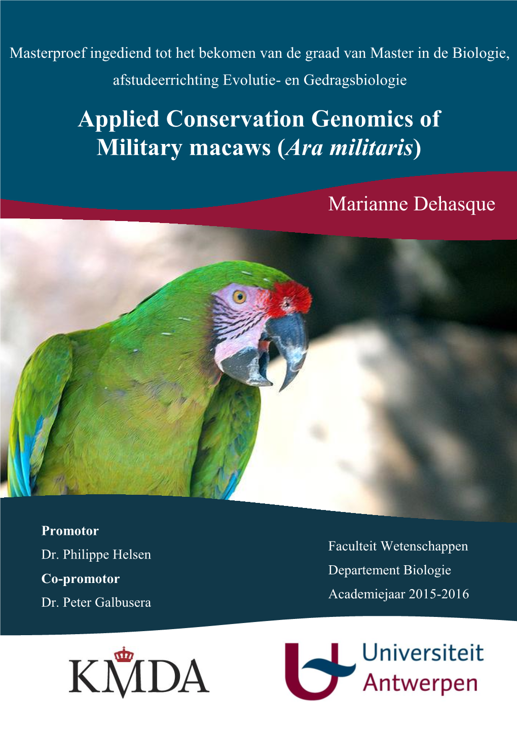 Applied Conservation Genomics of Military Macaws